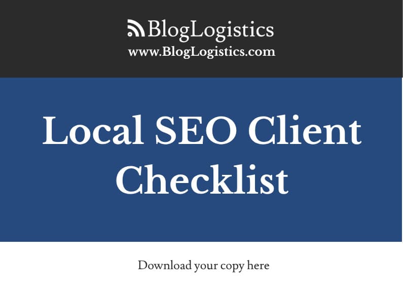 Local SEO client checklist cover page from BlogLogistics promoting a downloadable resource.